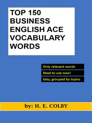 cover image of Top 150 Business English Ace Vocabulary Words
